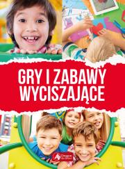 Gry i zabawy wyciszające. Autor: Krzysztof Minge, Natalia Minge. Dadada.pl Okładka książki Gry i zabawy wyciszające