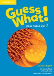 Guess What! 2 Class Audio CDs. Autor: Reed Susannah, Bentley Kay. Dadada.pl Okładka książki Guess What! 2 Class Audio CDs