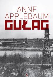 Gułag. Autor: Anne Applebaum. Dadada.pl Okładka książki Gułag