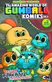 Okładka książki Gumball The Amazing World of Gumball Komiks cz.2