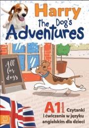 Harry the Dog's Adventures. Czytanki i ćwiczenia w języku angielskim dla dzieci.. Autor: Opracowanie zbiorowe. Dadada.pl Okładka książki Harry the Dog's Adventures. Czytanki i ćwiczenia w języku angielskim dla dzieci.