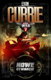 Hayden War Tom 7 Nowe otwarcie. Autor: Evan Currie. Dadada.pl Okładka książki Hayden War Tom 7 Nowe otwarcie