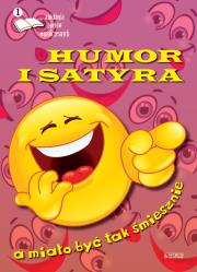 Okładka książki Humor i satyra...Edycja pierwsza. Antologia...