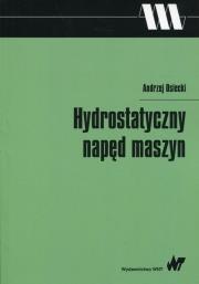 Okładka książki Hydrostatyczny napęd maszyn