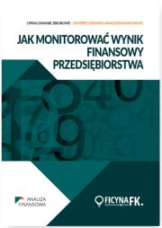 Okładka książki Jak monitorować wynik finansowy przedsiębiorstwa