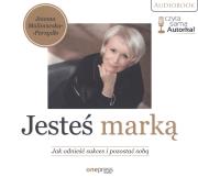 Jesteś marką. Jak odnieść sukces i pozostać sobą. Audiobook. Autor: Joanna Malinowska-Parzydło. Dadada.pl Okładka książki Jesteś marką. Jak odnieść sukces i pozostać sobą. Audiobook
