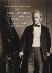 Okładka książki Josiah Warren - The First American Anarchist
