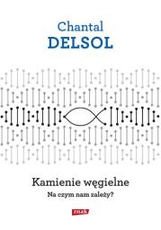 Okładka książki Kamienie węgielne Na czym nam zależy?