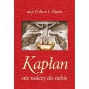 Okładka książki Kapłan nie należy do siebie płócienna