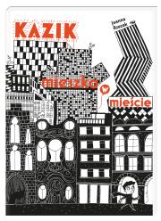 Okładka książki Kazik mieszka w mieście