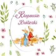 Klapousie Króliczki. Autor: Potter Beatrix. Dadada.pl Okładka książki Klapousie Króliczki