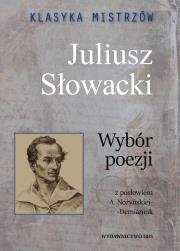 Okładka książki Klasyka mistrzów Juliusz Słowacki Wybór poezji