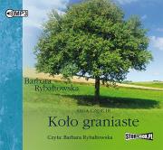 Koło graniaste - Audiobook. Autor: Rybałtowska Barbara. Dadada.pl Okładka książki Koło graniaste - Audiobook