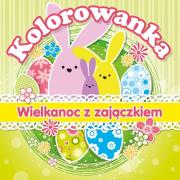 Kolorowanka. Wielkanoc z zajączkiem. Autor: Opracowanie zbiorowe. Dadada.pl Okładka książki Kolorowanka. Wielkanoc z zajączkiem