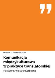 Okładka książki Komunikacja międzykulturowa w praktyce translatorskiej