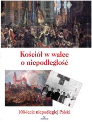 Kościół w walce o niepodległość. Autor: Paterek Anna. Dadada.pl Okładka książki Kościół w walce o niepodległość
