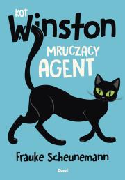 Kot Winston. Mruczący agent.. Autor: Scheunemann Frauke. Dadada.pl Okładka książki Kot Winston. Mruczący agent.