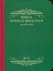 Księga intencji mszalnych na rok 2019. Wydawca: JEDNOSC, Jedność. Dadada.pl Opakowanie Księga intencji mszalnych na rok 2019