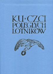 Okładka książki Ku czci poległych lotników Reprint