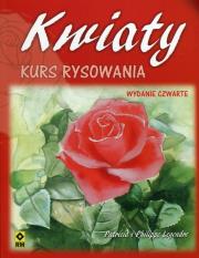 Kwiaty. Kurs rysowania w.2018. Autor: atricia i Philippe Legendre. Dadada.pl Okładka książki Kwiaty. Kurs rysowania w.2018