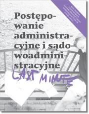 Last Minute Postępowanie Administracyjne i Sądowoadministracyjne. Autor: Bronny Piotr. Dadada.pl Okładka książki Last Minute Postępowanie Administracyjne i Sądowoadministracyjne