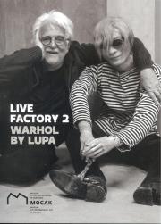 Live Factory 2: Warhol by Lupa. Wydawca: Muzeum Sztuki Współczesnej w Krakowie. Dadada.pl Opakowanie Live Factory 2: Warhol by Lupa