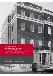 Opakowanie Londyńska reduta Prezydenci RP na uchodźstwie i działalność polskiej emigracji niepodległościowej