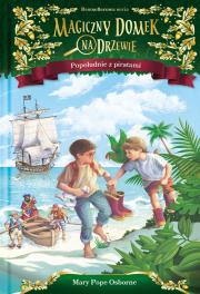 Magiczny domek na drzewie Popołudnie z piratami. Autor: Mary Pope Osborne. Dadada.pl Okładka książki Magiczny domek na drzewie Popołudnie z piratami
