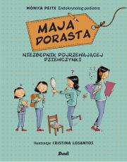 Maja dorasta. Autor: Monica Peitx. Dadada.pl Okładka książki Maja dorasta