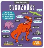 Mali odkrywcy. Dinozaury. Autor: Opracowanie zbiorowe. Dadada.pl Okładka książki Mali odkrywcy. Dinozaury