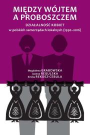 Między wójtem a proboszczem. Autor: Grabowska Magdalena, Regulska Joanna, Rekosz-Cebula Emilia. Dadada.pl Okładka książki Między wójtem a proboszczem