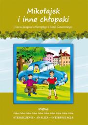 Mikołajek i inne chłopaki J-J. Sempégo i R Goscinnego Streszczenie, analiza, interpretacja. Autor: Marta Zawłocka (oprac.). Dadada.pl Okładka książki Mikołajek i inne chłopaki J-J. Sempégo i R Goscinnego Streszczenie, analiza, interpretacja