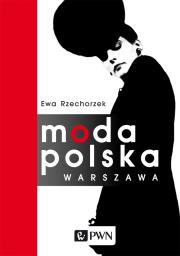 Okładka książki Moda Polska Warszawa