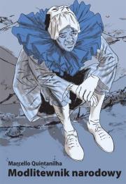 Modlitewnik narodowy. Autor: Marcello Quintanilha. Dadada.pl Okładka książki Modlitewnik narodowy