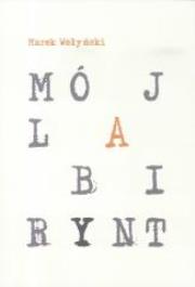 Okładka książki Mój labirynt