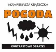 Moja pierwsza książeczka Pogoda. Autor: Opracowanie zbiorowe. Dadada.pl Okładka książki Moja pierwsza książeczka Pogoda