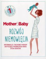 Okładka książki Mother&Baby. Rozwój niemowlęcia.