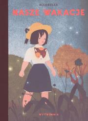 Okładka książki Nasze wakacje