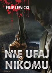 Okładka książki Nie ufaj nikomu