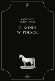Okładka książki O koniu w Polsce