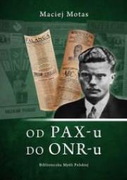 OD PAX-U DO ONR-U. Autor: Motas Maciej. Dadada.pl Okładka książki OD PAX-U DO ONR-U