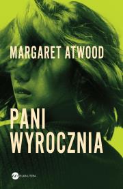 Pani Wyrocznia . Autor: Atwood Margaret. Dadada.pl Okładka książki Pani Wyrocznia