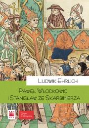 Paweł z Włodkowic i Stanisław ze Skarbimierza. Autor: Ehrlich Ludwik. Dadada.pl Okładka książki Paweł z Włodkowic i Stanisław ze Skarbimierza