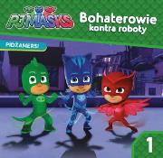 Okładka książki Pidżamersi.Bohaterowie kontra roboty.STORY