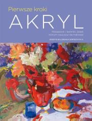 Pierwsze kroki: Akryl. Autor: Susette Billedeaux Gertsch. Dadada.pl Okładka książki Pierwsze kroki: Akryl