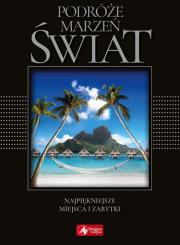 Okładka książki Podróże marzeń. Świat (exclusive)