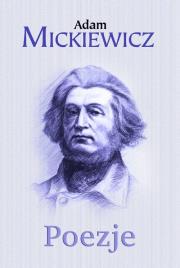 Poezje. Autor: Adam Mickiewicz. Dadada.pl Okładka książki Poezje