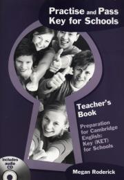 Practise and Key for Schools Teacher's Book +  CD. Autor: Megan Roderick. Dadada.pl Okładka książki Practise and Key for Schools Teacher's Book +  CD