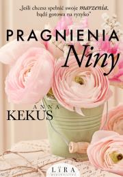 Pragnienia Niny. Autor: Kekus Anna. Dadada.pl Okładka książki Pragnienia Niny