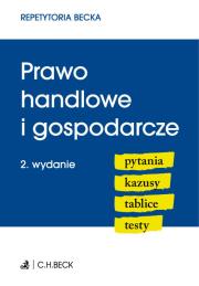 Prawo handlowe i gospodarcze. Pytania. Kazusy. Tablice. Testy. Autor: praca zbiorowa. Dadada.pl Okładka książki Prawo handlowe i gospodarcze. Pytania. Kazusy. Tablice. Testy